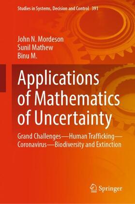 Mordeson / Binu / Mathew |  Applications of Mathematics of Uncertainty | Buch |  Sack Fachmedien
