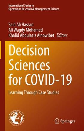 Hassan / Alnowibet / Mohamed |  Decision Sciences for COVID-19 | Buch |  Sack Fachmedien