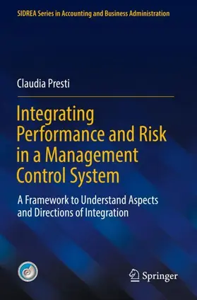 Presti |  Integrating Performance and Risk in a Management Control System | Buch |  Sack Fachmedien