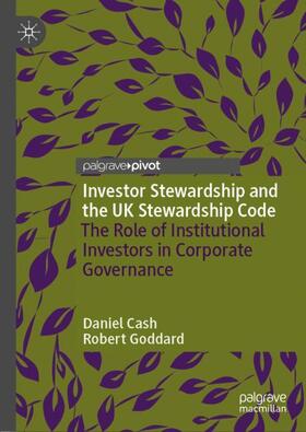 Goddard / Cash |  Investor Stewardship and the UK Stewardship Code | Buch |  Sack Fachmedien