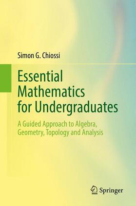 Chiossi |  Essential Mathematics for Undergraduates | Buch |  Sack Fachmedien