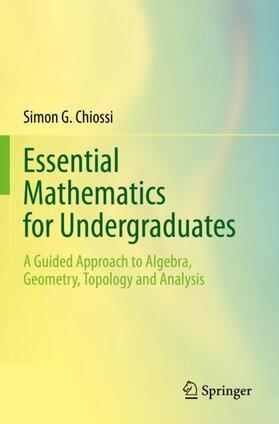 Chiossi |  Essential Mathematics for Undergraduates | Buch |  Sack Fachmedien