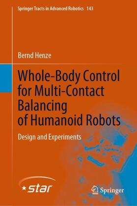 Henze |  Whole-Body Control for Multi-Contact Balancing of Humanoid Robots | Buch |  Sack Fachmedien