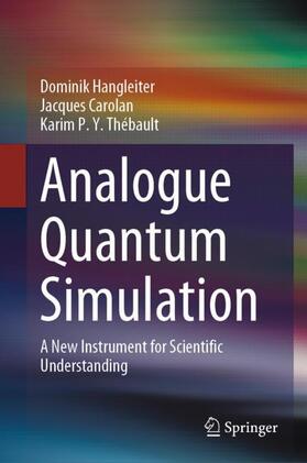 Hangleiter / Thébault / Carolan |  Analogue Quantum Simulation | Buch |  Sack Fachmedien