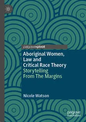 Watson |  Aboriginal Women, Law and Critical Race Theory | eBook | Sack Fachmedien