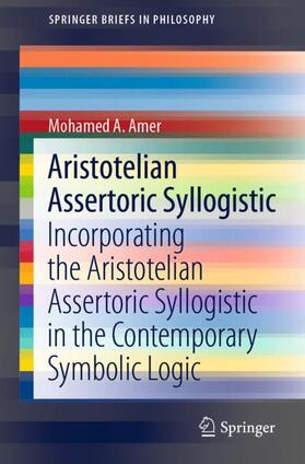 Amer |  Aristotelian Assertoric Syllogistic | Buch |  Sack Fachmedien