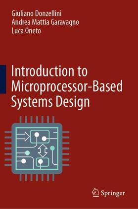 Donzellini / Oneto / Garavagno |  Introduction to Microprocessor-Based Systems Design | Buch |  Sack Fachmedien