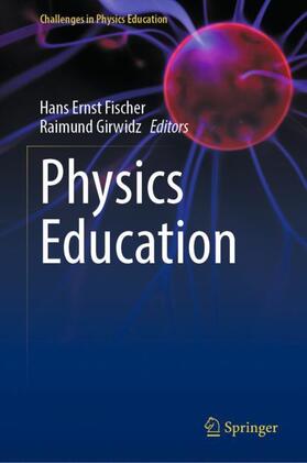 Girwidz / Fischer |  Physics Education | Buch |  Sack Fachmedien