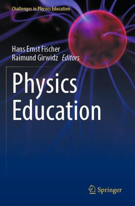 Girwidz / Fischer |  Physics Education | Buch |  Sack Fachmedien