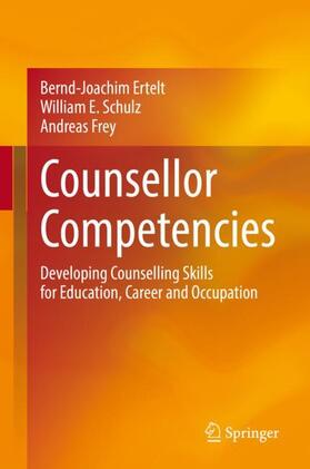 Ertelt / Frey / Schulz |  Counsellor Competencies | Buch |  Sack Fachmedien
