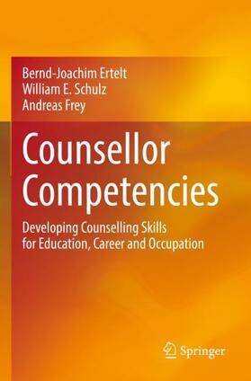 Ertelt / Frey / Schulz |  Counsellor Competencies | Buch |  Sack Fachmedien