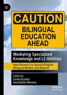 Ibáñez Moreno / Escobar |  Mediating Specialized Knowledge and L2 Abilities | Buch |  Sack Fachmedien