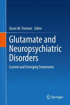 Pavlovic |  Glutamate and Neuropsychiatric Disorders | Buch |  Sack Fachmedien