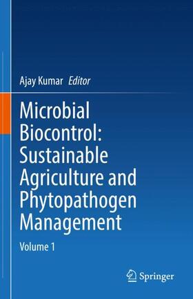 Kumar |  Microbial Biocontrol: Sustainable Agriculture and Phytopathogen Management | Buch |  Sack Fachmedien