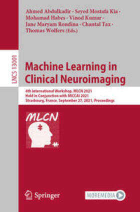 Abdulkadir / Kia / Habes |  Machine Learning in Clinical Neuroimaging | eBook | Sack Fachmedien