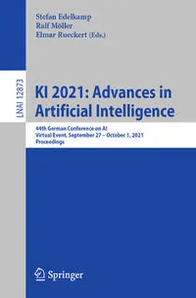 Edelkamp / Möller / Rueckert |  KI 2021: Advances in Artificial Intelligence | eBook | Sack Fachmedien