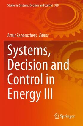 Zaporozhets | Systems, Decision and Control in Energy III | Buch | 978-3-030-87677-7 | sack.de