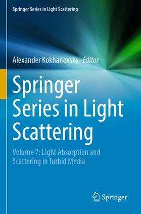 Kokhanovsky |  Springer Series in Light Scattering | Buch |  Sack Fachmedien