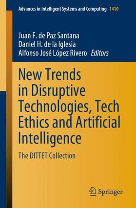 de Paz Santana / López Rivero / de la Iglesia |  New Trends in Disruptive Technologies, Tech Ethics and Artificial Intelligence | Buch |  Sack Fachmedien