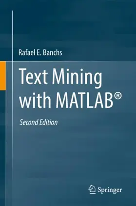 Banchs |  Text Mining with MATLAB® | Buch |  Sack Fachmedien