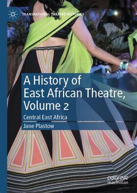 Plastow |  A History of East African Theatre, Volume 2 | Buch |  Sack Fachmedien