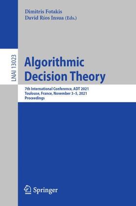 Ríos Insua / Fotakis |  Algorithmic Decision Theory | Buch |  Sack Fachmedien