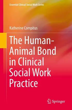 Compitus |  The Human-Animal Bond in Clinical Social Work Practice | Buch |  Sack Fachmedien