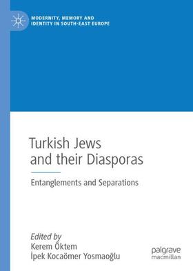 Yosmaoglu / Öktem / Yosmaoglu |  Turkish Jews and their Diasporas | Buch |  Sack Fachmedien