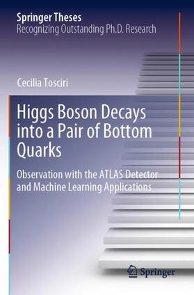 Tosciri |  Higgs Boson Decays into a Pair of Bottom Quarks | Buch |  Sack Fachmedien
