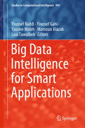 Baddi / Gahi / Maleh |  Big Data Intelligence for Smart Applications | eBook | Sack Fachmedien