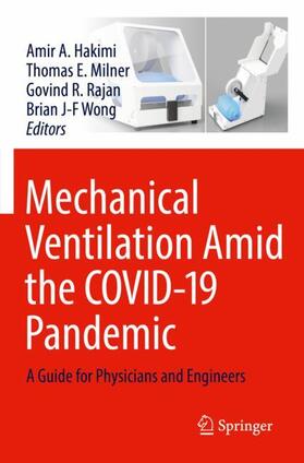 Hakimi / Wong / Milner |  Mechanical Ventilation Amid the COVID-19 Pandemic | Buch |  Sack Fachmedien