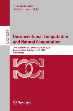 Orponen / Kostitsyna |  Unconventional Computation and Natural Computation | Buch |  Sack Fachmedien