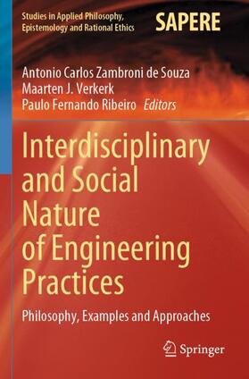 Zambroni de Souza / Ribeiro / Verkerk |  Interdisciplinary and Social Nature of Engineering Practices | Buch |  Sack Fachmedien