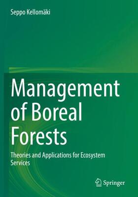Kellomäki |  Management of Boreal Forests | Buch |  Sack Fachmedien