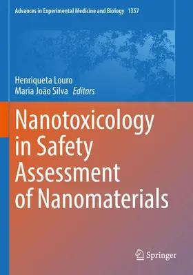 Silva / Louro |  Nanotoxicology in Safety Assessment of Nanomaterials | Buch |  Sack Fachmedien