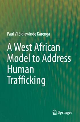 Karenga |  A West African Model to Address Human Trafficking | Buch |  Sack Fachmedien