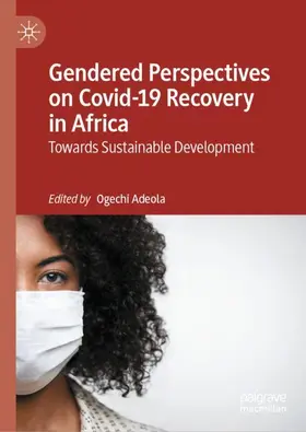 Adeola |  Gendered Perspectives on Covid-19 Recovery in Africa | Buch |  Sack Fachmedien