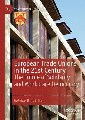 Colfer |  European Trade Unions in the 21st Century | Buch |  Sack Fachmedien