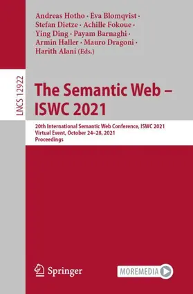 Hotho / Blomqvist / Dietze |  The Semantic Web - ISWC 2021 | Buch |  Sack Fachmedien