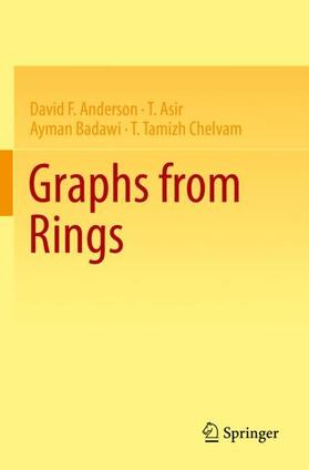 Anderson / Tamizh Chelvam / Asir |  Graphs from Rings | Buch |  Sack Fachmedien
