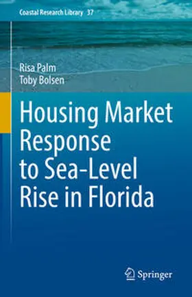 Palm / Bolsen |  Housing Market Response to Sea-Level Rise in Florida | eBook | Sack Fachmedien