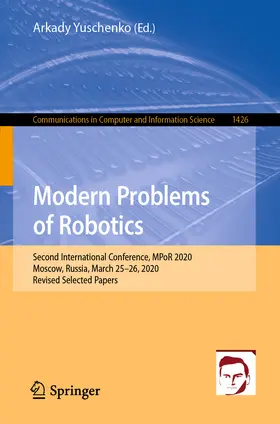 Yuschenko |  Modern Problems of Robotics | Buch |  Sack Fachmedien