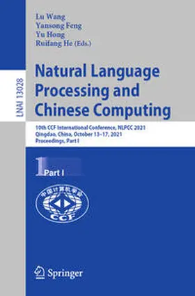 Wang / Feng / Hong |  Natural Language Processing and Chinese Computing | eBook | Sack Fachmedien