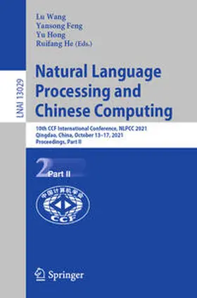 Wang / Feng / Hong |  Natural Language Processing and Chinese Computing | eBook | Sack Fachmedien