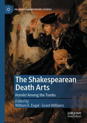 Williams / Engel |  The Shakespearean Death Arts | Buch |  Sack Fachmedien