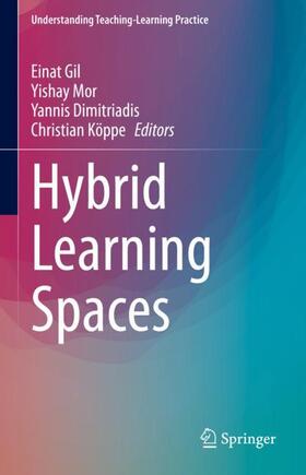 Gil / Köppe / Mor |  Hybrid Learning Spaces | Buch |  Sack Fachmedien