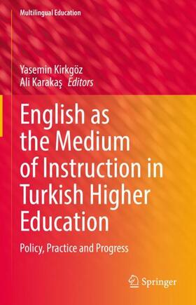 Karakas / Kirkgöz / Karakas |  English as the Medium of Instruction in Turkish Higher Education | Buch |  Sack Fachmedien