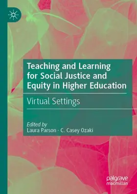 Ozaki / Parson |  Teaching and Learning for Social Justice and Equity in Higher Education | Buch |  Sack Fachmedien