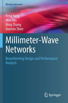 Yang / Shen / Wu |  Millimeter-Wave Networks | Buch |  Sack Fachmedien