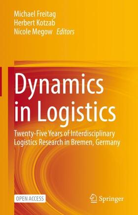 Freitag / Megow / Kotzab |  Dynamics in Logistics | Buch |  Sack Fachmedien